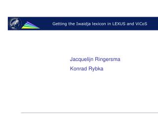 Getting the Iwaidja lexicon in LEXUS and ViCoS
