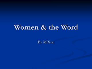 Women &amp; the Word