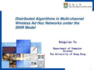 Distributed Algorithms in Multi-channel Wireless Ad Hoc Networks under the SINR Model