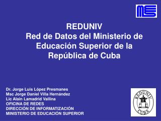 REDUNIV Red de Datos del Ministerio de Educación Superior de la República de Cuba