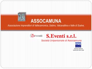 ASSOCAMUNA Associazione Imprenditori di Vallecamonica, Sebino, Valcavallina e Valle di Scalve,