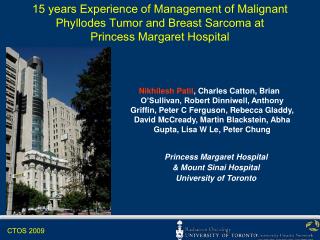 Princess Margaret Hospital &amp; Mount Sinai Hospital University of Toronto