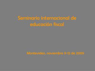 Seminario internacional de educación fiscal