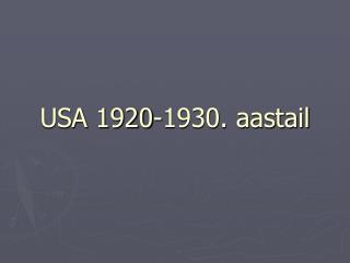 USA 1920-1930. aastail