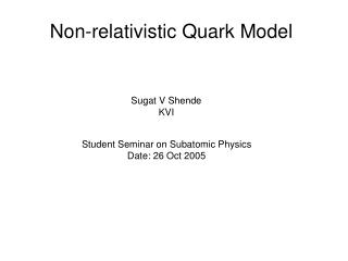 Non-relativistic Quark Model