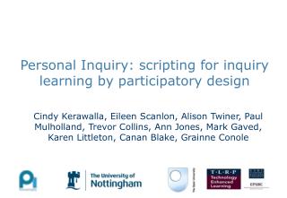 Personal Inquiry: scripting for inquiry learning by participatory design