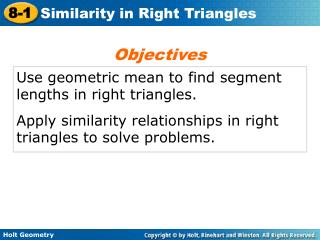 Use geometric mean to find segment lengths in right triangles.