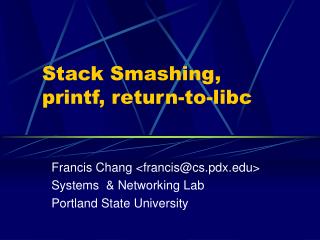 Stack Smashing, printf, return-to-libc