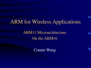 ARM for Wireless Applications