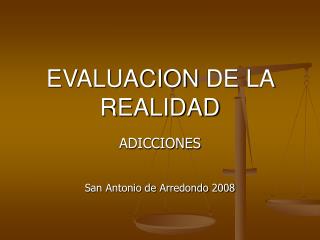 EVALUACION DE LA REALIDAD