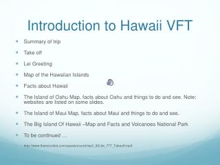 Introduction to Hawaii VFT