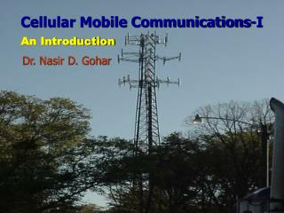 Cellular Mobile Communications-I An Introduction