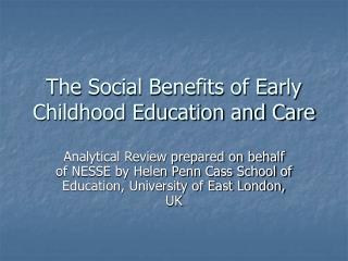 The Social Benefits of Early Childhood Education and Care