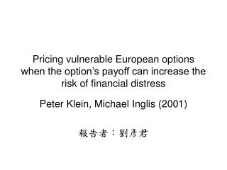 Peter Klein, Michael Inglis (2001) 報告者：劉彥君