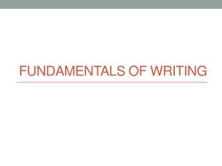 Fundamentals of writing