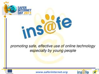 promoting safe, effective use of online technology especially by young people