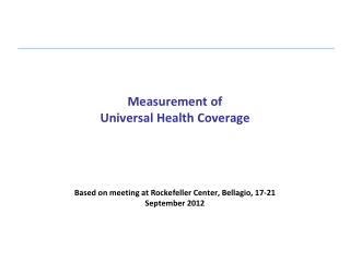 Measurement of Universal Health Coverage
