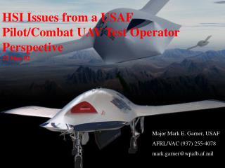 HSI Issues from a USAF Pilot/Combat UAV Test Operator Perspective 22 May 02