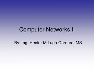 Computer Networks II
