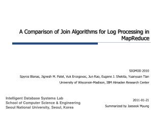 A Comparison of Join Algorithms for Log Processing in MapReduce