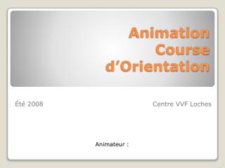 Animation Course d’Orientation