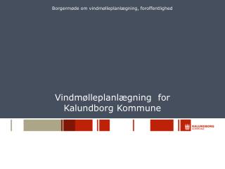 Vindmølleplanlægning for Kalundborg Kommune
