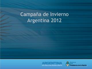 Campaña de Invierno Argentina 2012