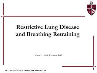 Restrictive Lung Disease and Breathing Retraining