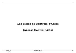 Les Listes de Controle d'Accès (Access-Control-Lists)