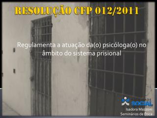 RESOLUÇÃO CFP 012/2011