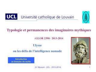 Typologie et permanences des imaginaires mythiques (GLOR 2390) 2013-2014