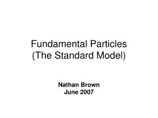 Fundamental Particles (The Standard Model)