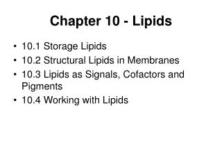 Chapter 10 - Lipids