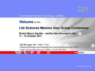 Eric M. Luyer, IBM – SWG – Tivoli