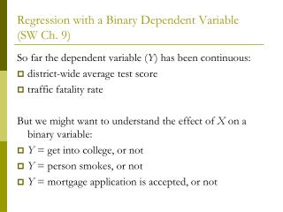 Regression with a Binary Dependent Variable (SW Ch. 9)