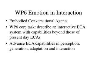 WP6 Emotion in Interaction