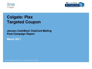 Colgate: Plax Targeted Coupon January CashBack ClubCard Mailing Post-Campaign Report