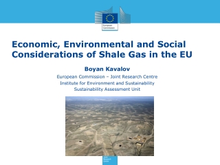 Economic, Environmental and Social Considerations of Shale Gas in the EU