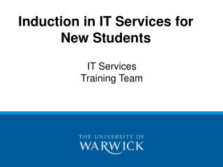 Induction in IT Services for New Students