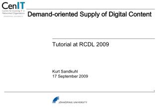 Demand-oriented Supply of Digital Content
