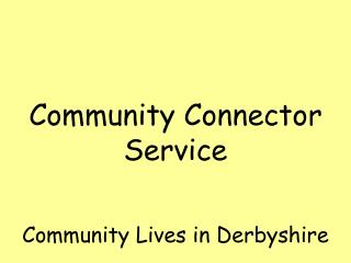 Community Lives in Derbyshire