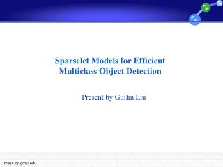 Sparselet Models for Efficient Multiclass Object Detection