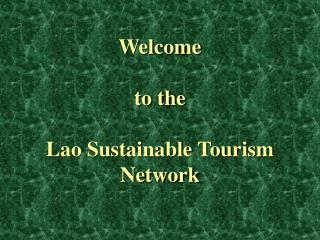 Welcome to the Lao Sustainable Tourism Network