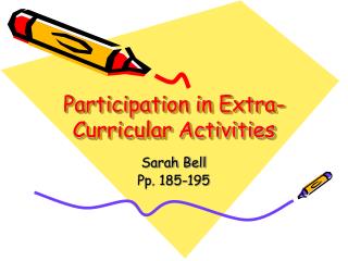 Participation in Extra- Curricular Activities