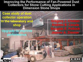 Case study of dust collector operation in the laboratory and shop Upgrade to improve performance