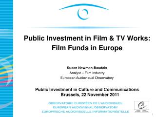 Public Investment in Film & TV Works: Film Funds in Europe