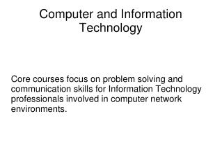 Computer and Information Technology