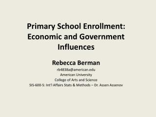 Primary School Enrollment: Economic and Government Influences