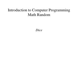 Introduction to Computer Programming Math Random