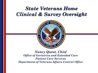 State Home Clinical &amp; Survey Oversight